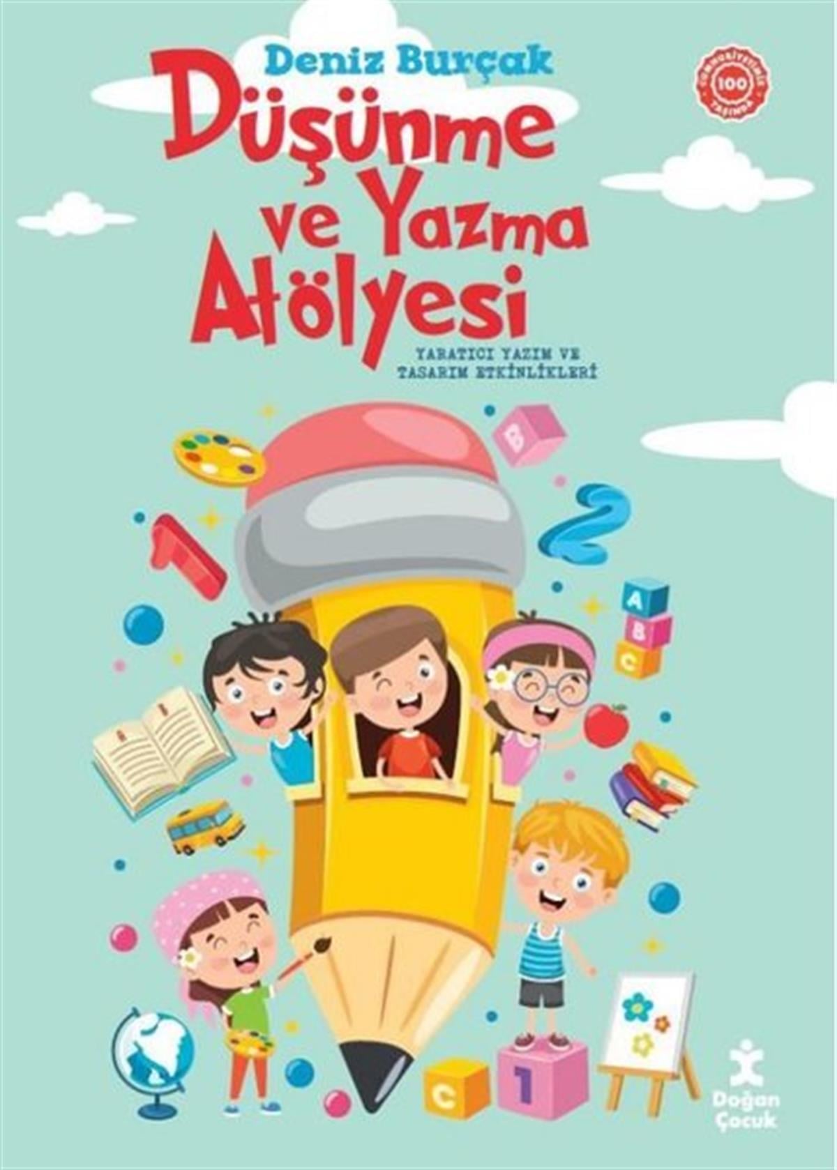 Deniz BurçakEtkinlik KitaplarıDüşünme ve Yazma Atölyesi
