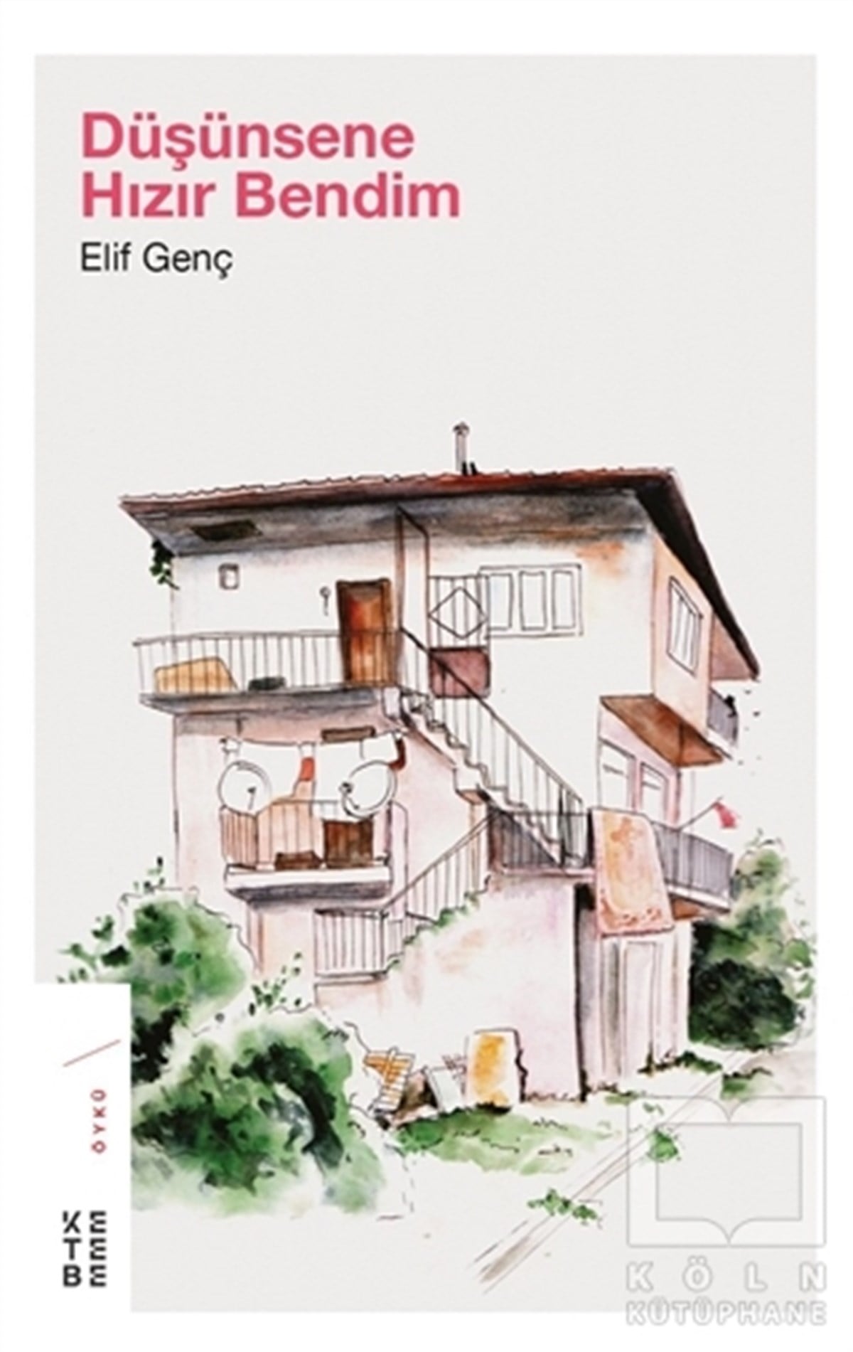Elif GençÖyküDüşünsene Hızır Bendim