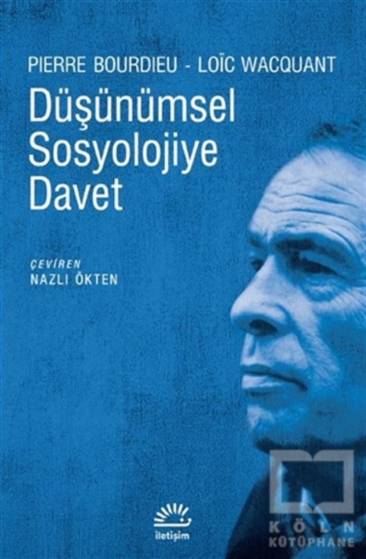 Pierre BourdieuAntropoloji KitaplarıDüşünümsel Sosyolojiye Davet