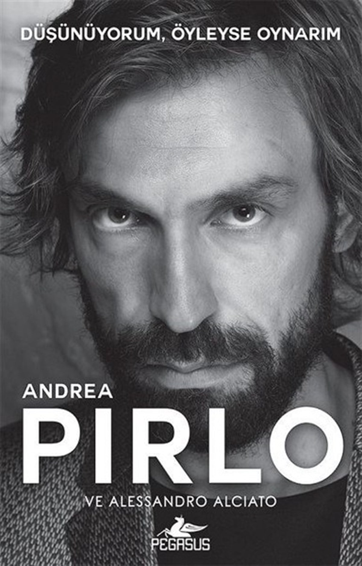 Andrea PirloSporcularDüşünüyorum, Öyleyse Oynarım