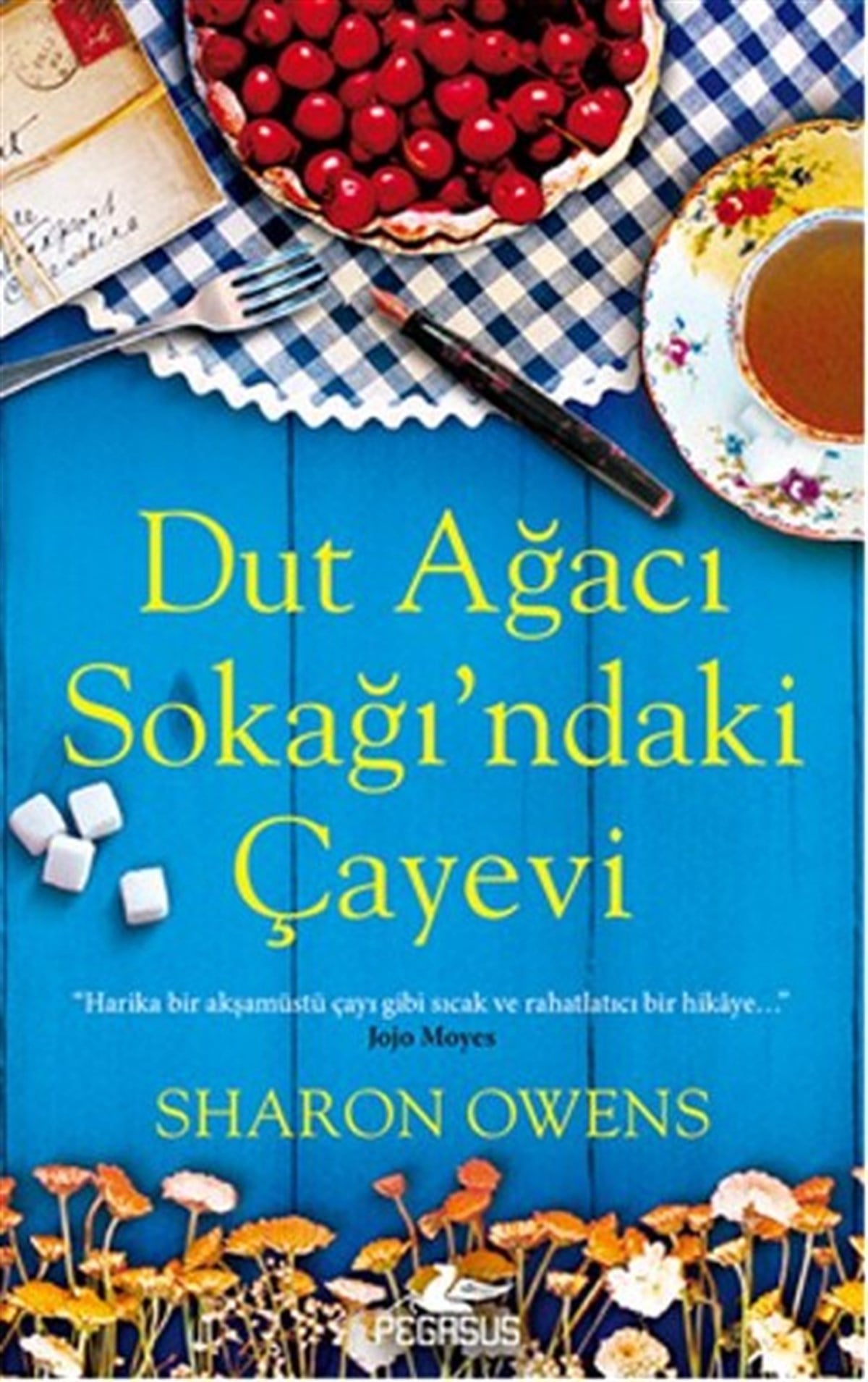Sharon OwensDünya RomanDut Ağacı Sokağı'ndaki Çayevi