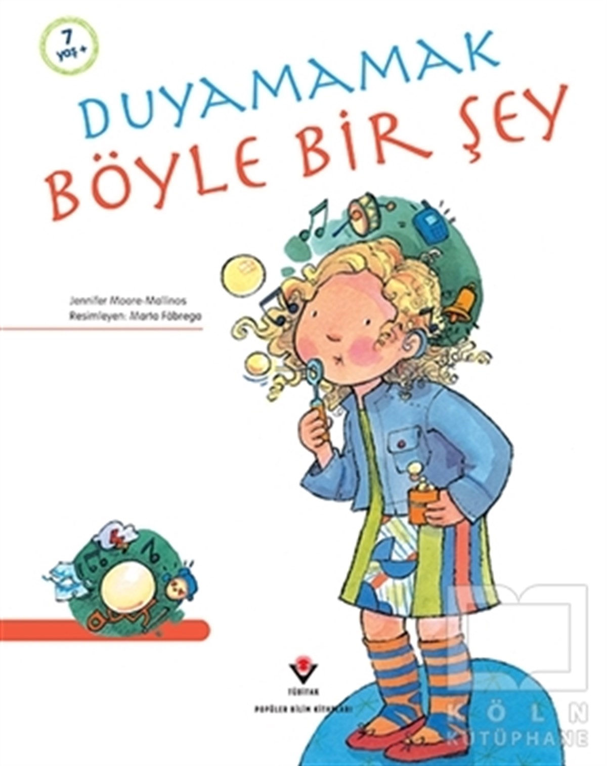 Jennifer Moore-MallinosHikayelerDuyamamak Böyle Bir Şey