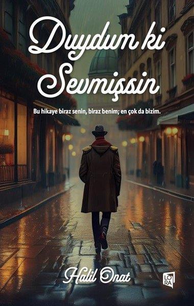 Halil OnatTürk RomaniDuydum ki Sevmişsin