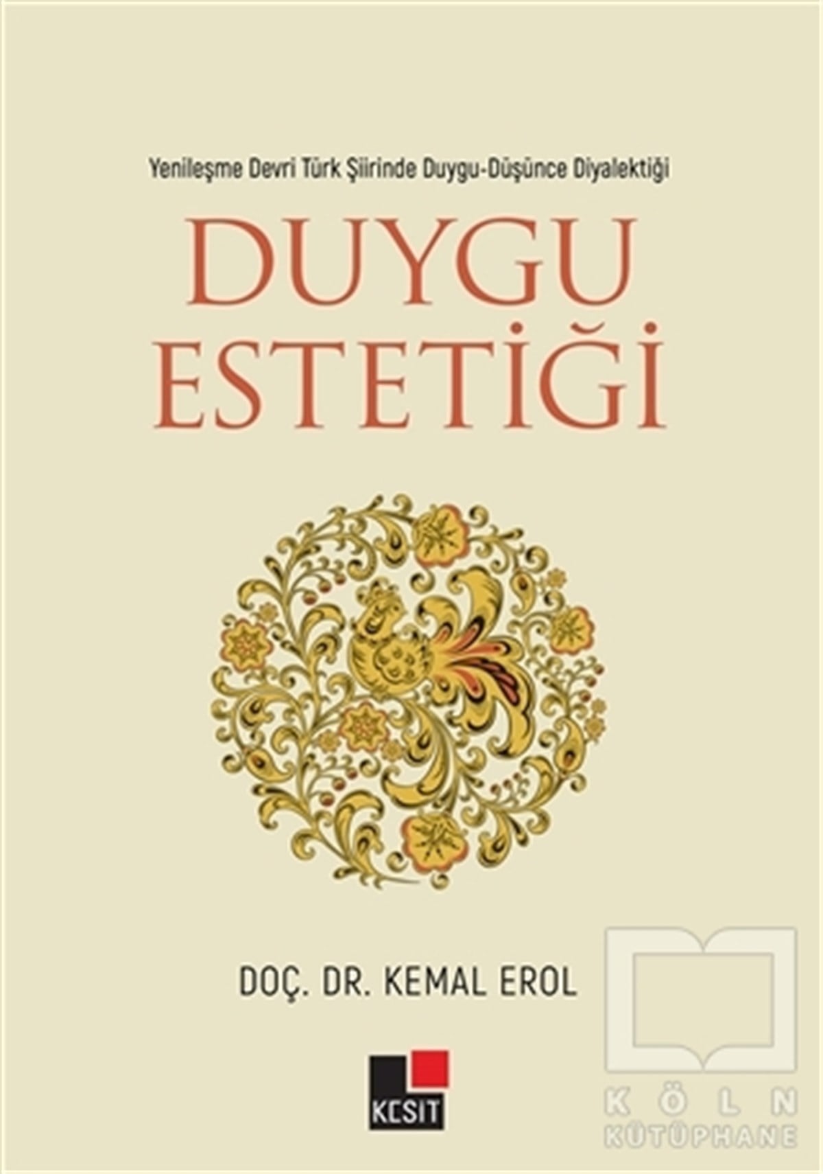 Kemal ErolAraştırma-İnceleme-ReferansDuygu Estetiği