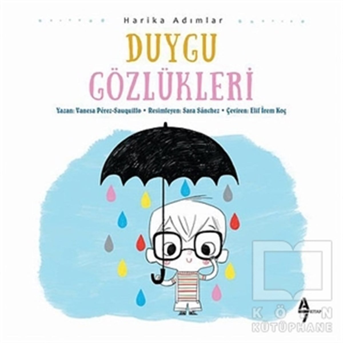 Vanesa Perez SauquillHikayelerDuygu Gözlükleri