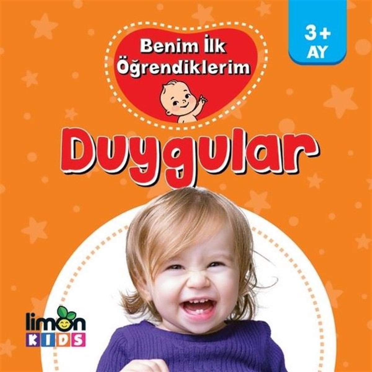 KolektifÇocuk Gelisim KitaplariDuygular-Benim İlk Öğrendiklerim 3+Ay