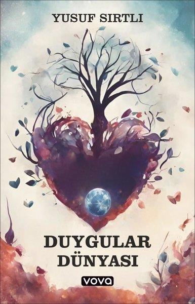 Yusuf SırtlıTürk ŞiiriDuygular Dünyası