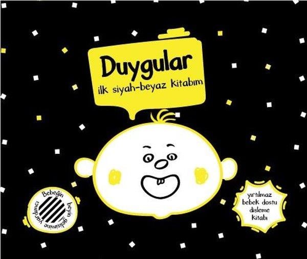 Müşen DavarcıEgitim Etkinlik KitaplariDuygular İlk Siyah Beyaz Kitabım - Yırtılmaz Kitap
