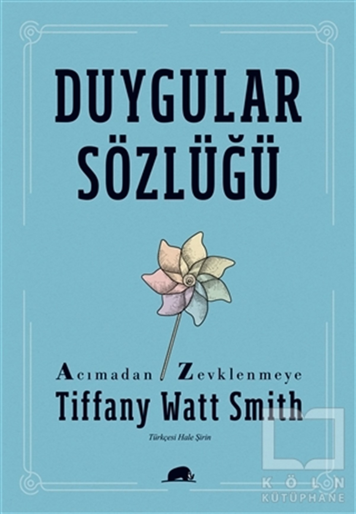 Tiffany Watt SmithDüşünceDuygular Sözlüğü
