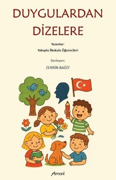 Zerrin BağitÇocuk Gençlik RomanlarıDuygulardan Dizelere