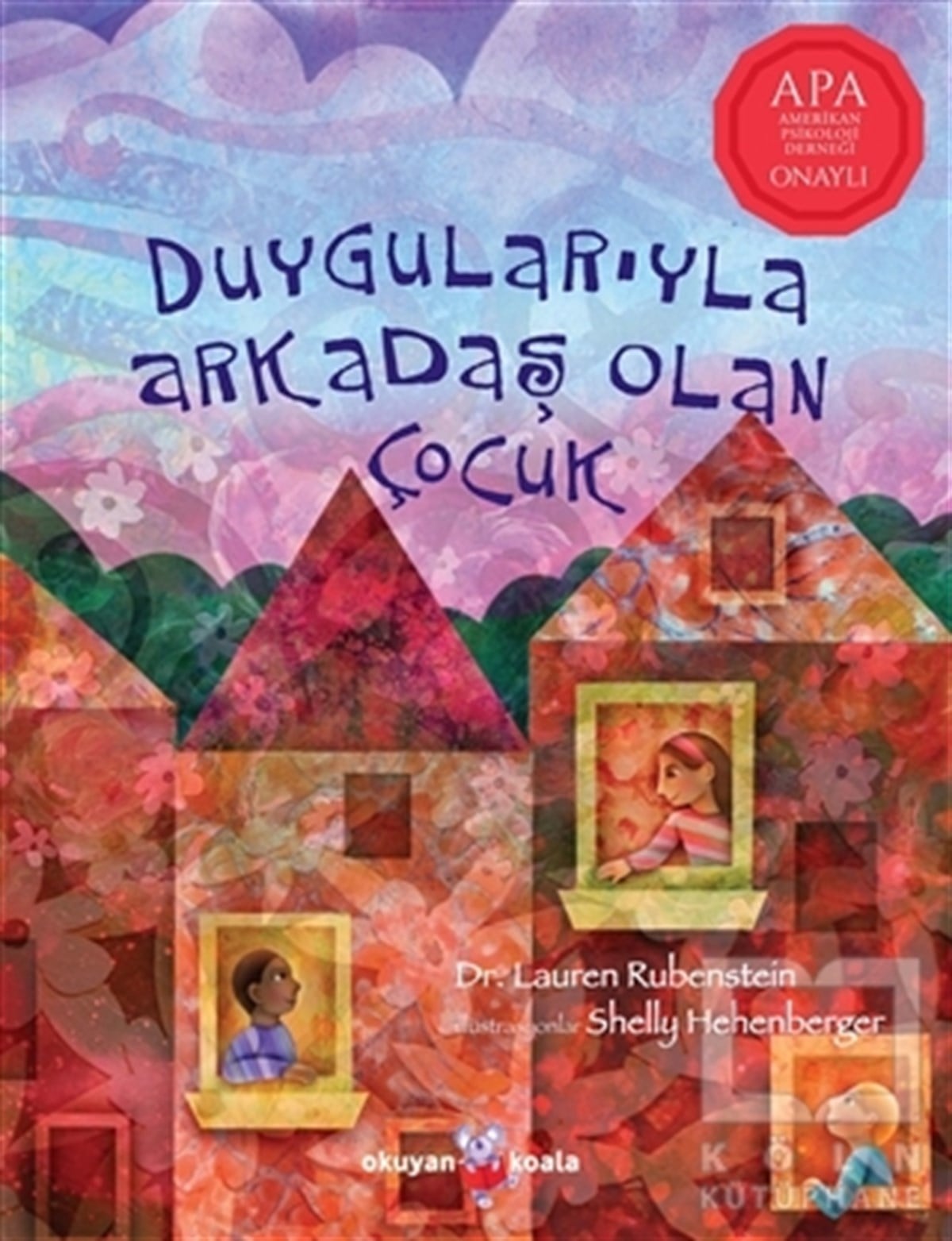 Lauren RubensteinRoman-ÖyküDuygularıyla Arkadaş Olan Çocuk