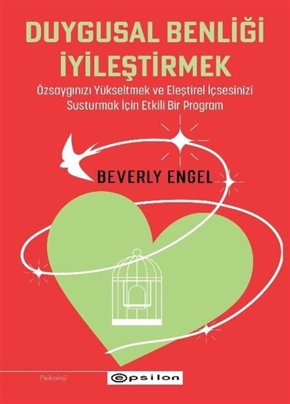 Beverly EngelPsikoloji KitaplarıDuygusal Benliği İyileştirmek