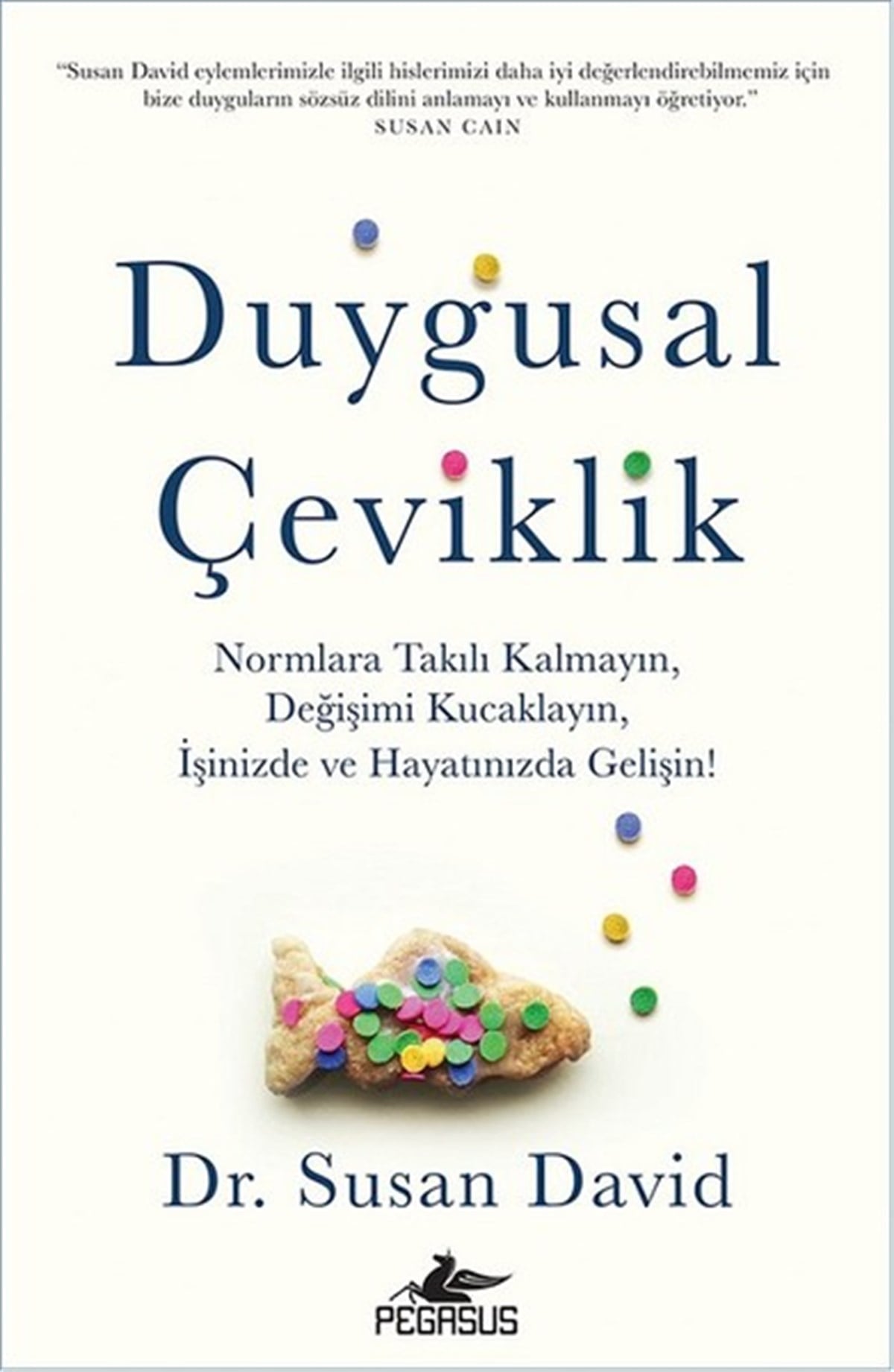 Susan DavidPsikoloji BilimiDuygusal Çeviklik
