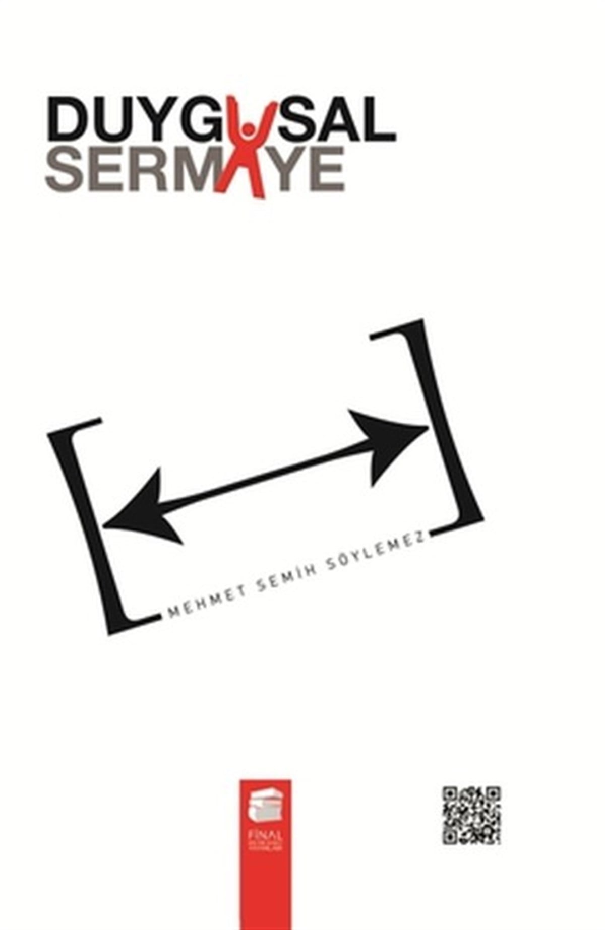 Mehmet Semih SöylemezEkonomi KitaplarıDuygusal Sermaye