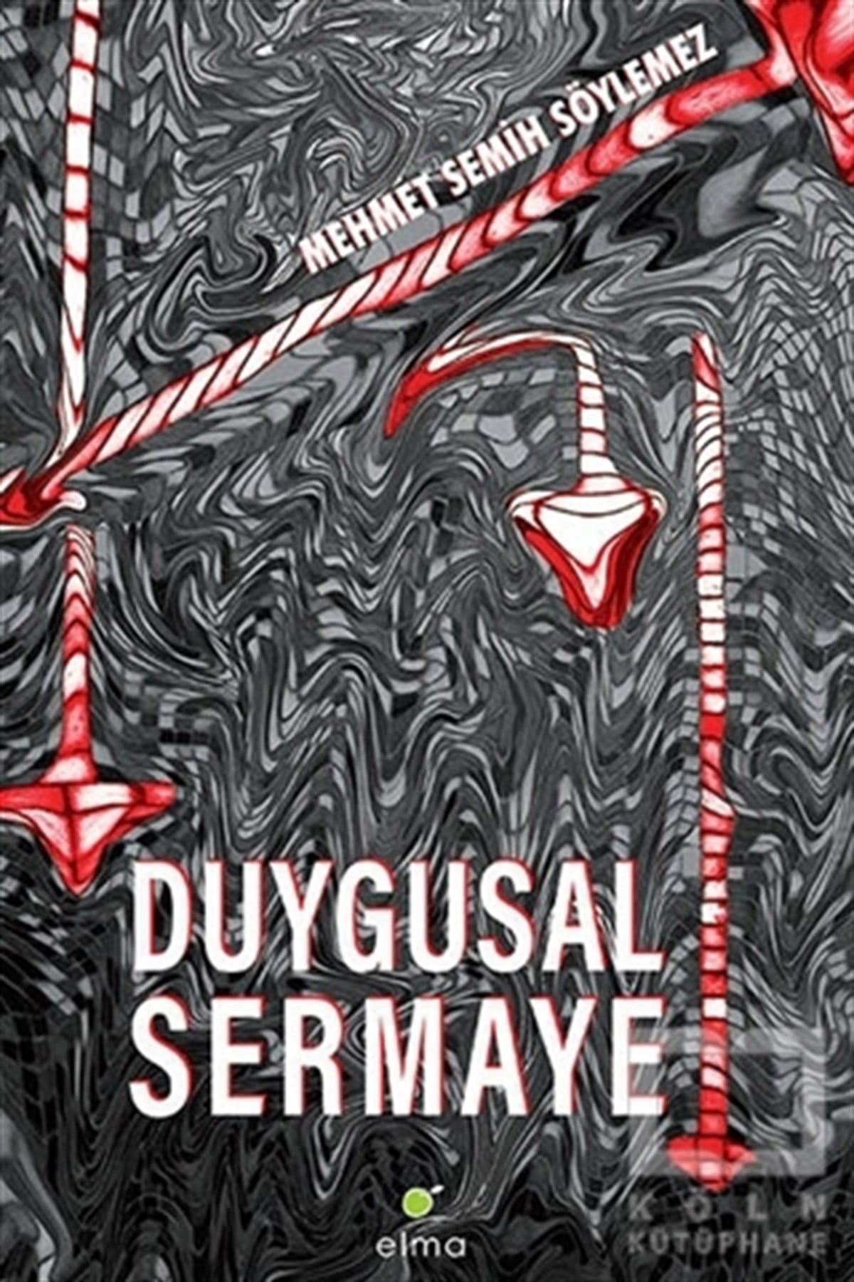 Mehmet Semih Söylemezİş DünyasıDuygusal Sermaye