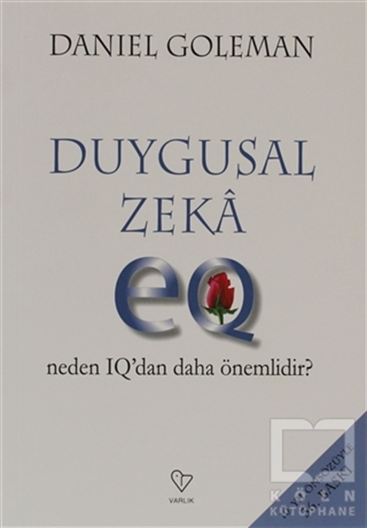 Daniel GolemanPopüler BilimDuygusal Zeka