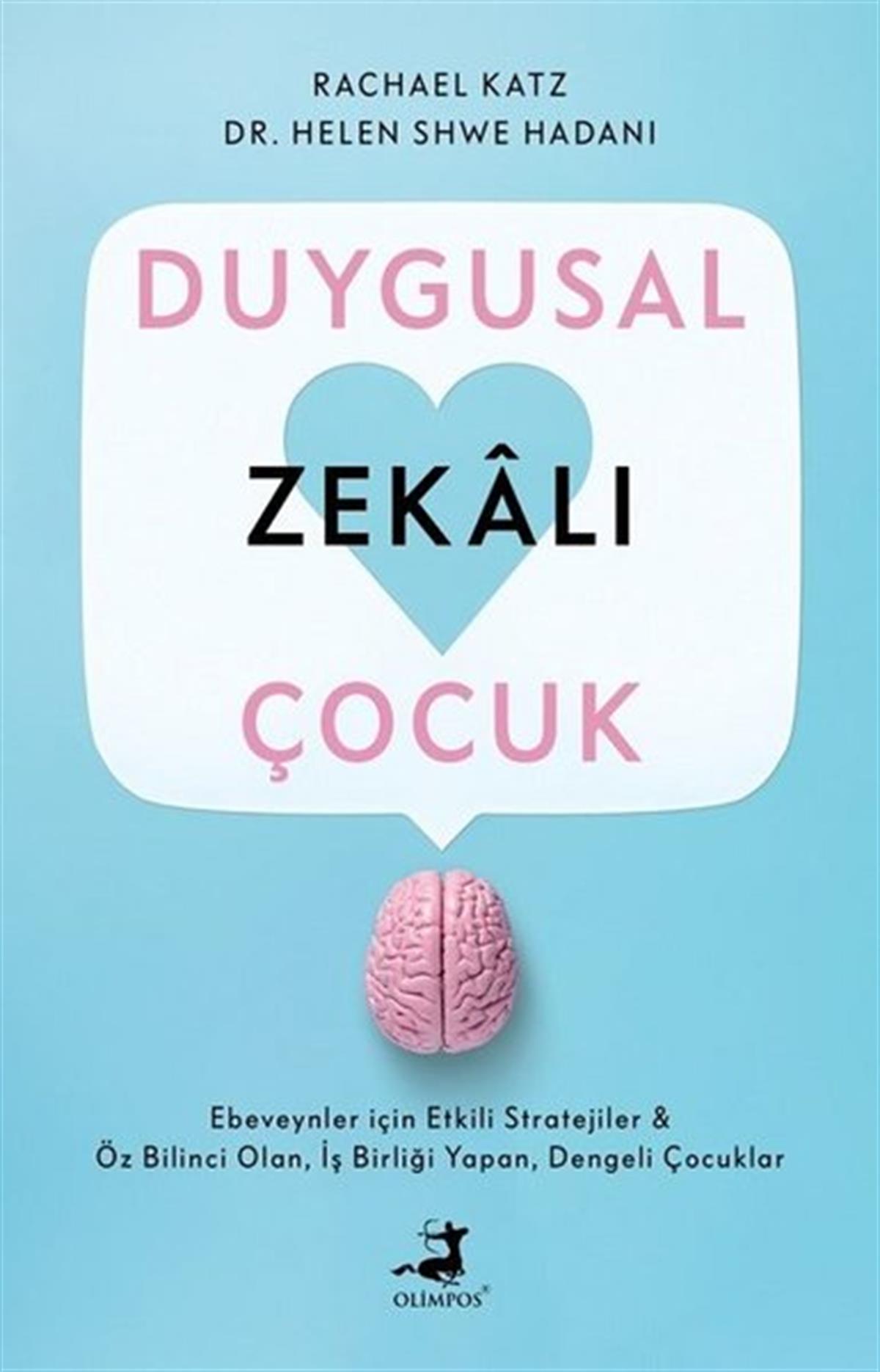 Rachael KatzPsikoloji KitaplarıDuygusal Zekalı Çocuk