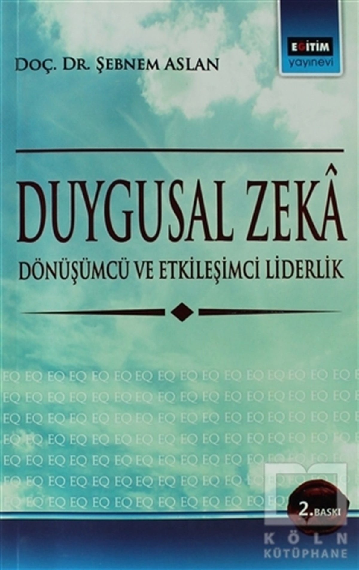 Şebnem AslanKişisel GelişimDuygusal Zeka