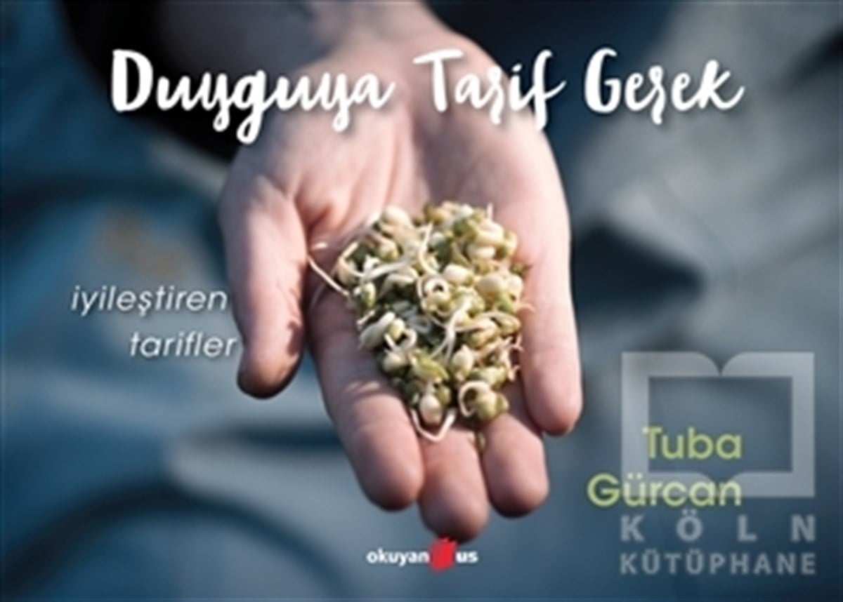 Tuba GürcanYemek KitaplarıDuyguya Tarif Gerek