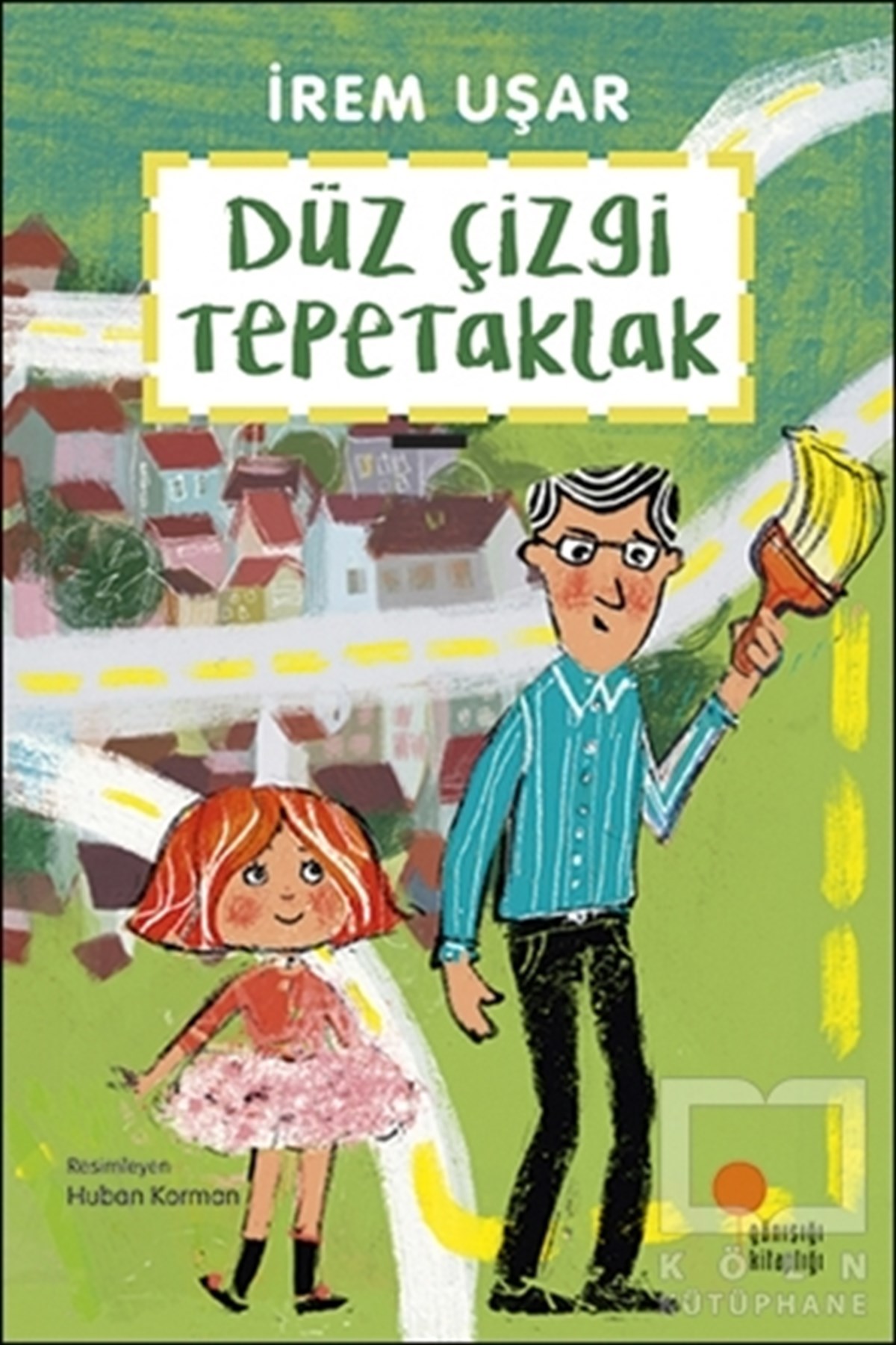 İrem UşarRoman-ÖyküDüz Çizgi Tepetaklak
