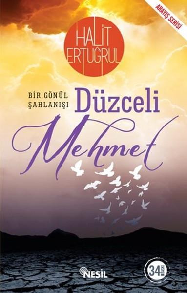 Halit ErtuğrulTürkiye RomanDüzceli Mehmet