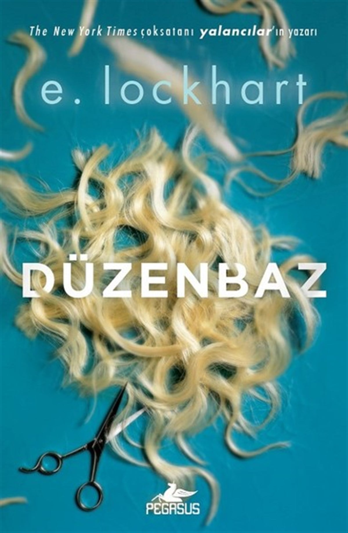 E. LockhartDünya RomanDüzenbaz