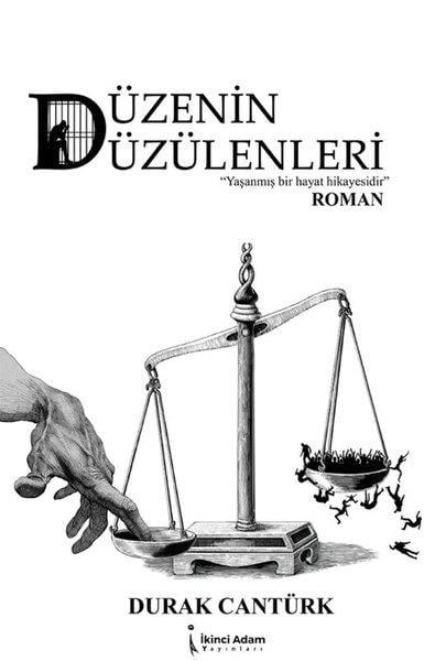 Durak CantürkTürk RomaniDüzenin Düzülenleri