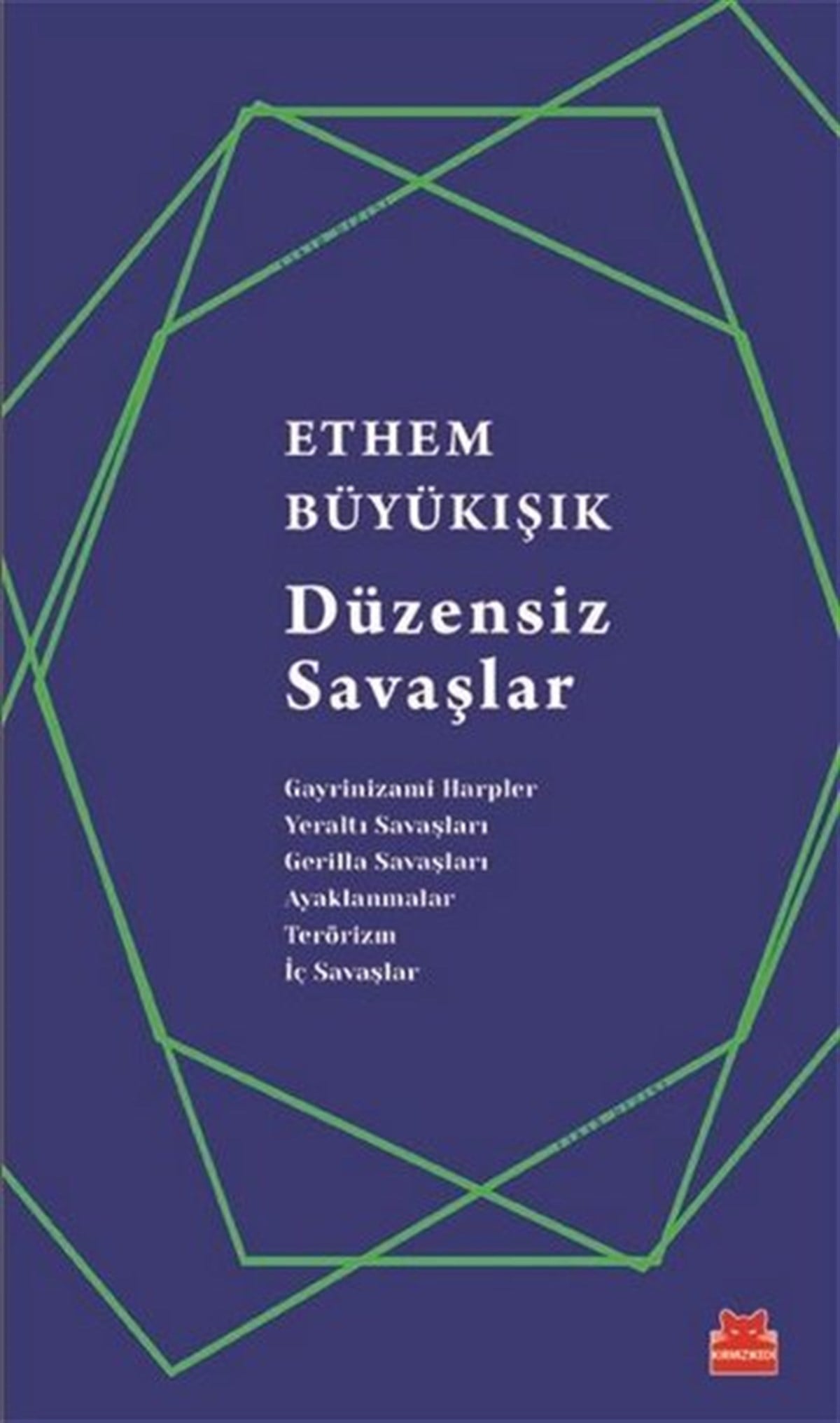 Ethem BüyükışıkTürkiye Siyaseti ve Politikası KitaplarıDüzensiz Savaşlar