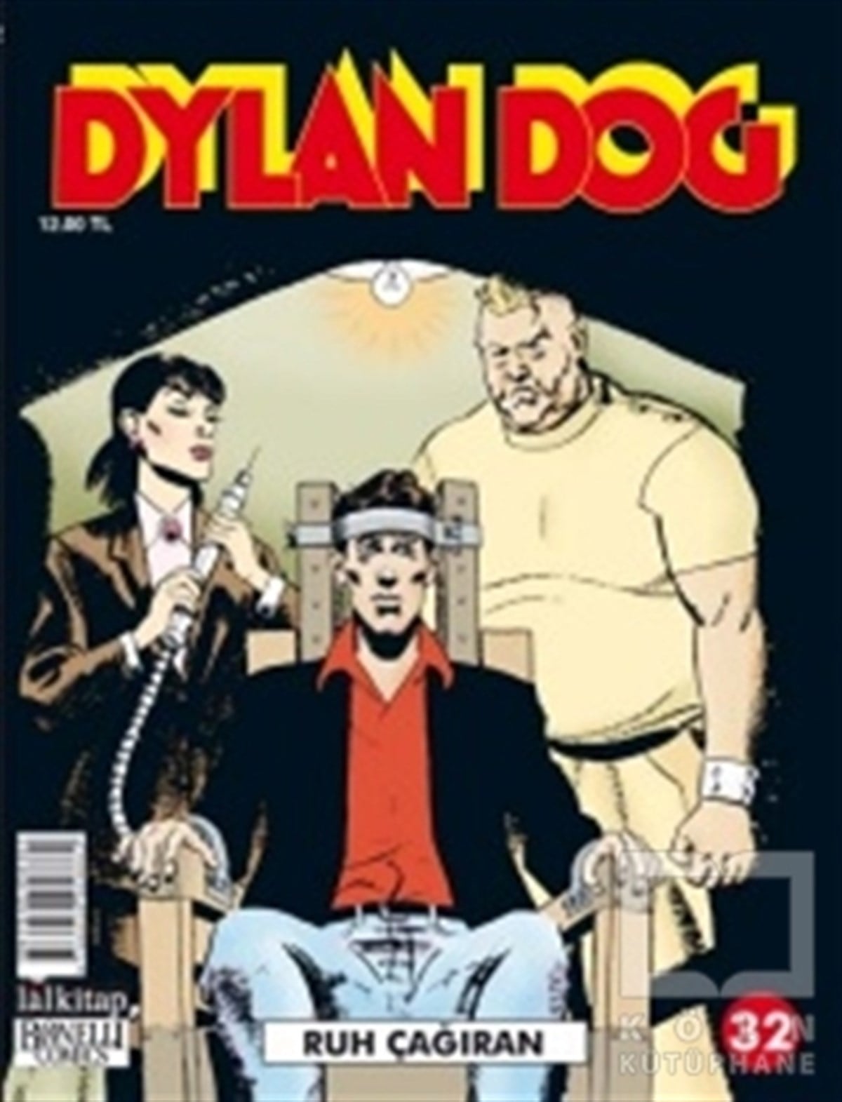 Pasquale RujuÇizgi RomanDylan Dog 32: Ruh Çağıran