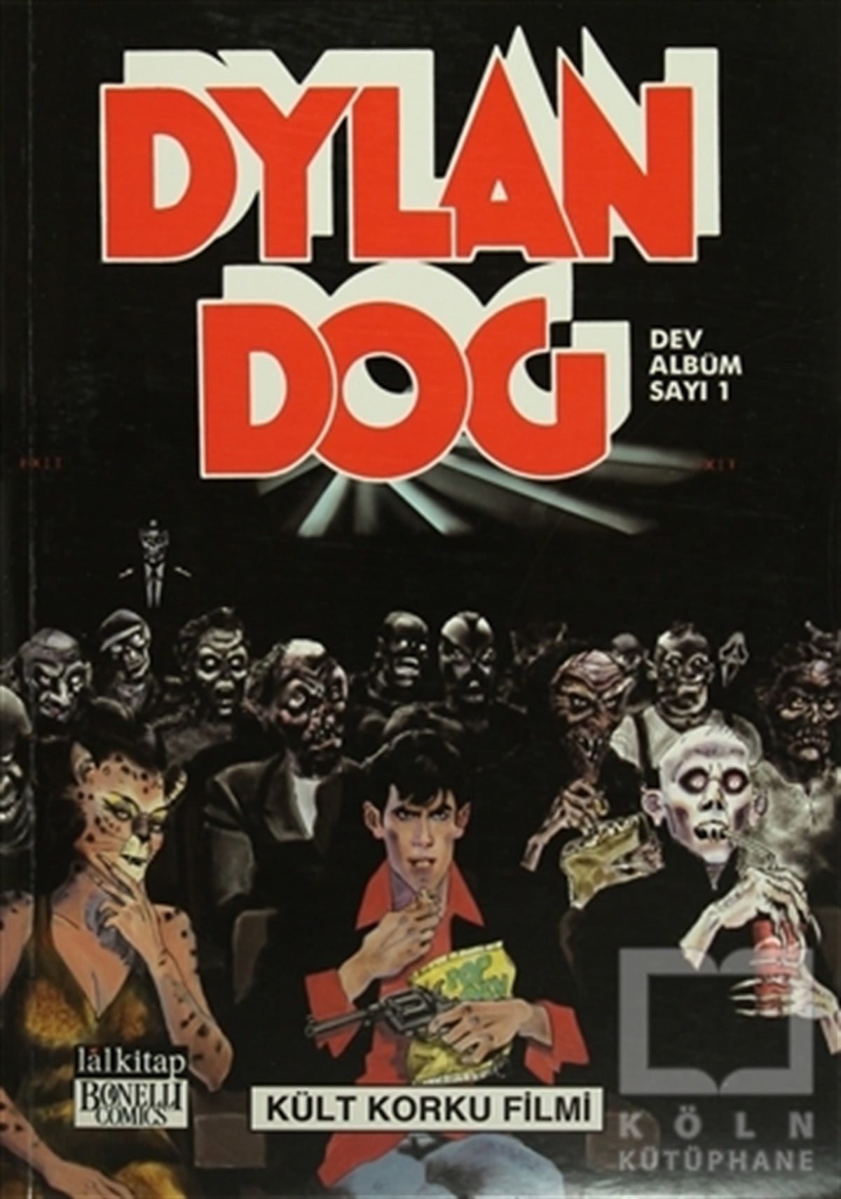 Pasquale RujuÇizgi RomanDylan Dog Dev Albüm Sayı 1 : Kült Korku Filmi