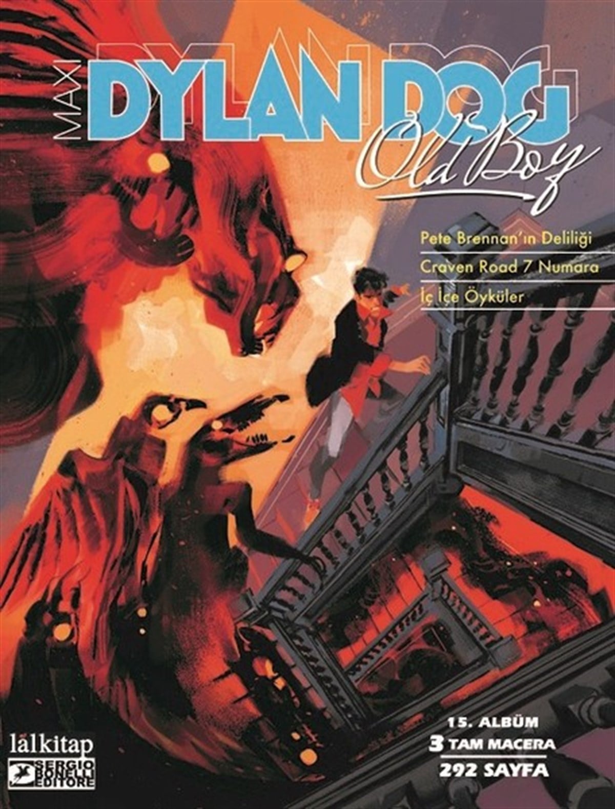 Zeynep EceÇizgi RomanlarDylan Dog Maxi Albüm 15-Pete Brennan'ın Deliliği