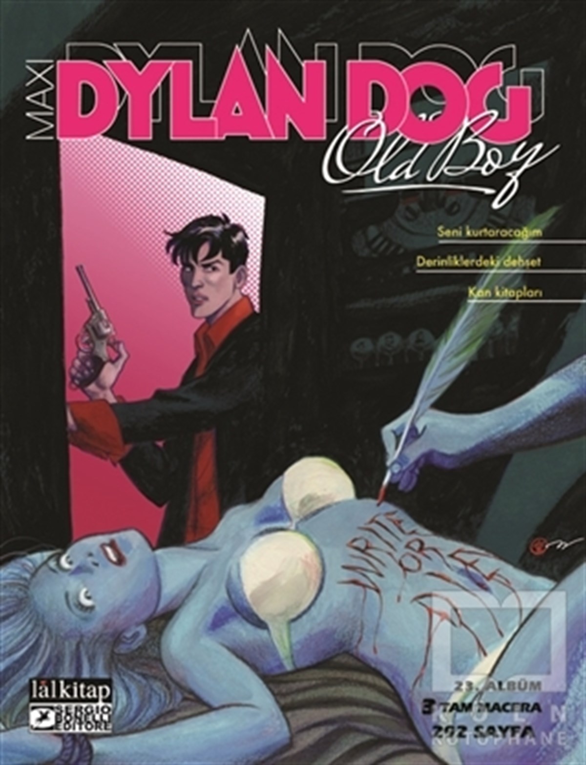 Gabriella ContuÇizgi RomanlarDylan Dog Maxi Albüm 23 - Seni Kurtaracağım