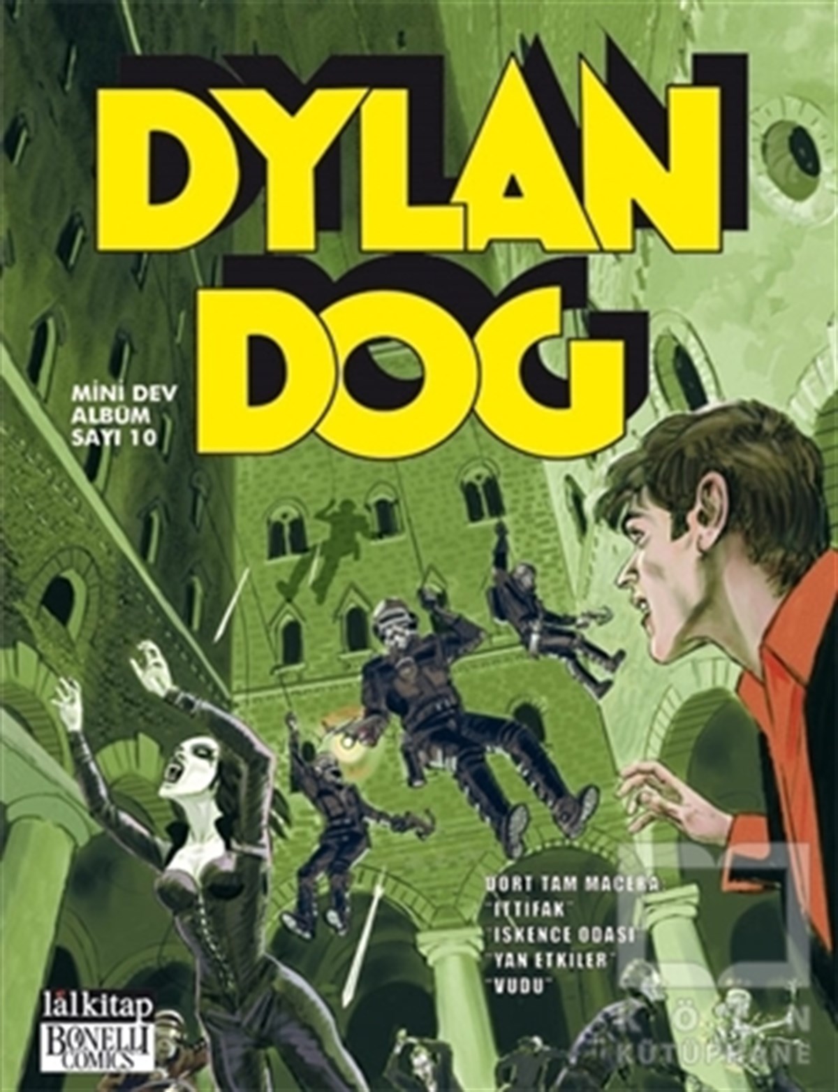 Alessandro BilottaÇizgi RomanDylan Dog Mini Dev Albüm: 10 - İttifak