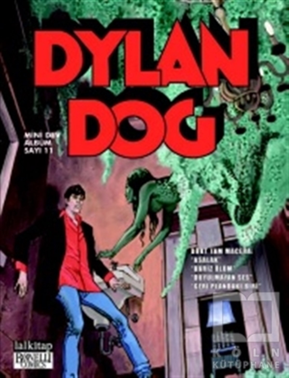 Alessandro BilottaÇizgi RomanDylan Dog Mini Dev Albüm 11 Asalak