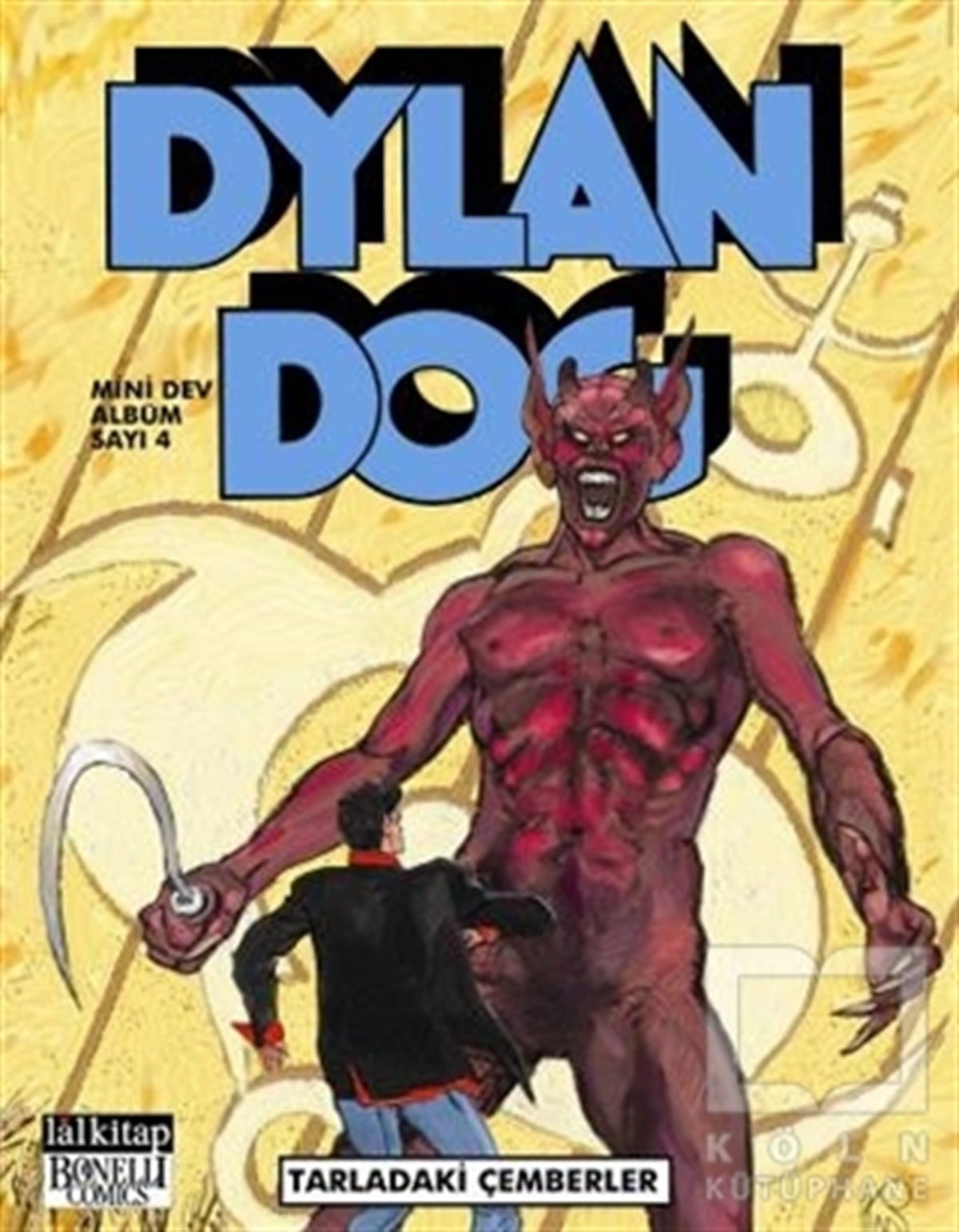 Bruno EnnaÇizgi RomanDylan Dog Mini Dev Albüm Sayı: 4 - Tarladaki Çemberler