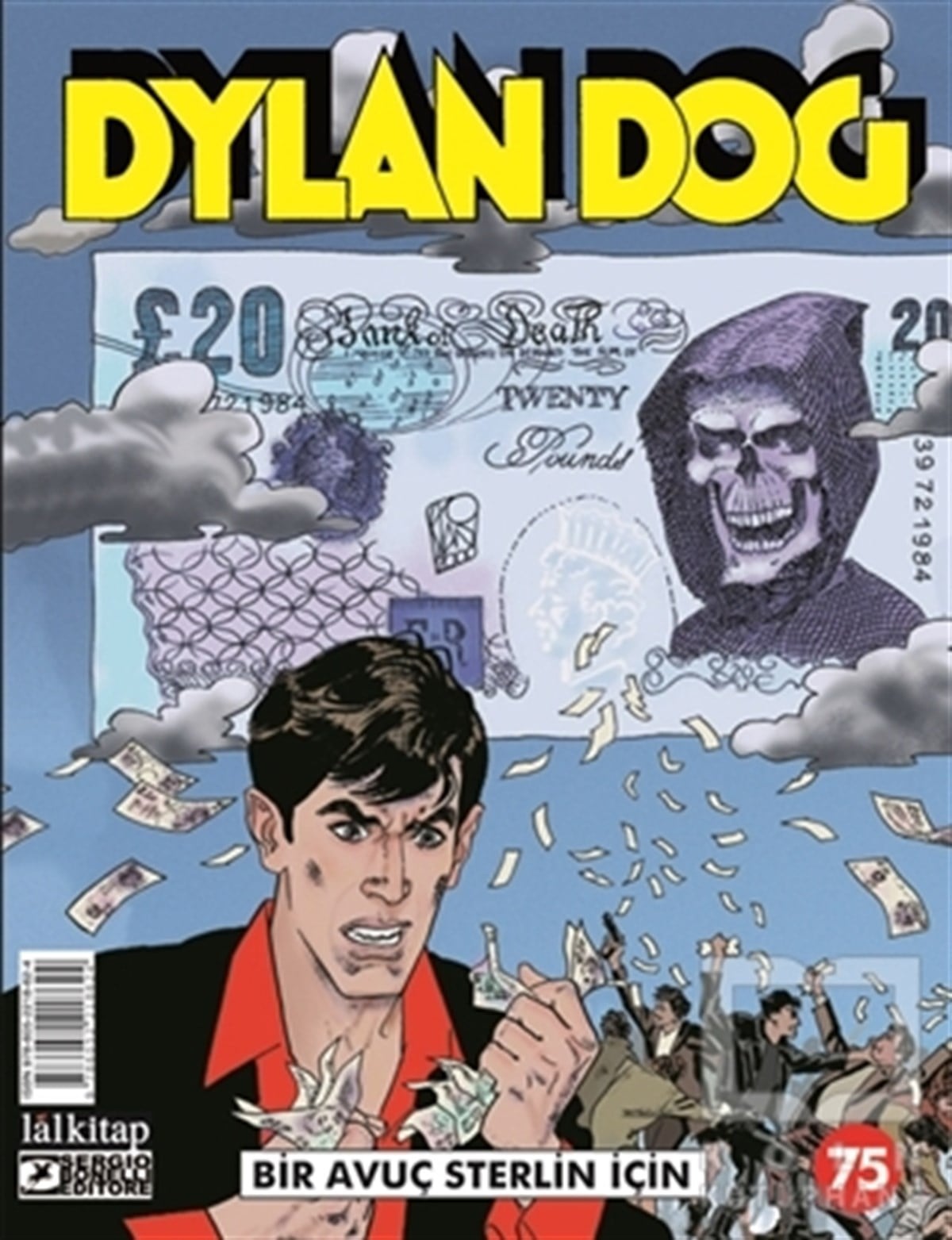 Tiziano SclaviÇizgi RomanlarDylan Dog Sayı: 75 - Bir Avuç Sterlin İçin
