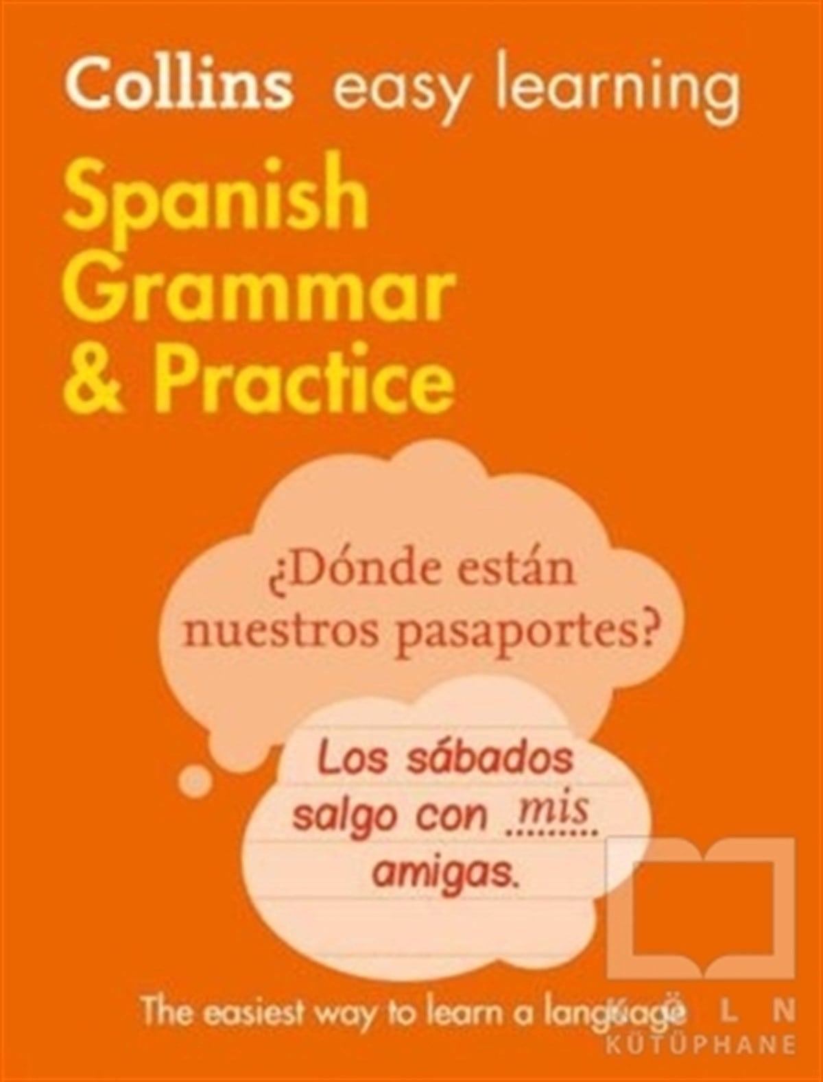KolektifSözlükler ve Konuşma KılavuzlarıEasy Learning Spanish Grammar and Practice