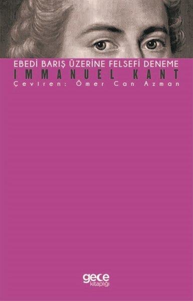Immanuel KantFelsefe BilimiEbedi Barış Üzerine Felsefi Deneme