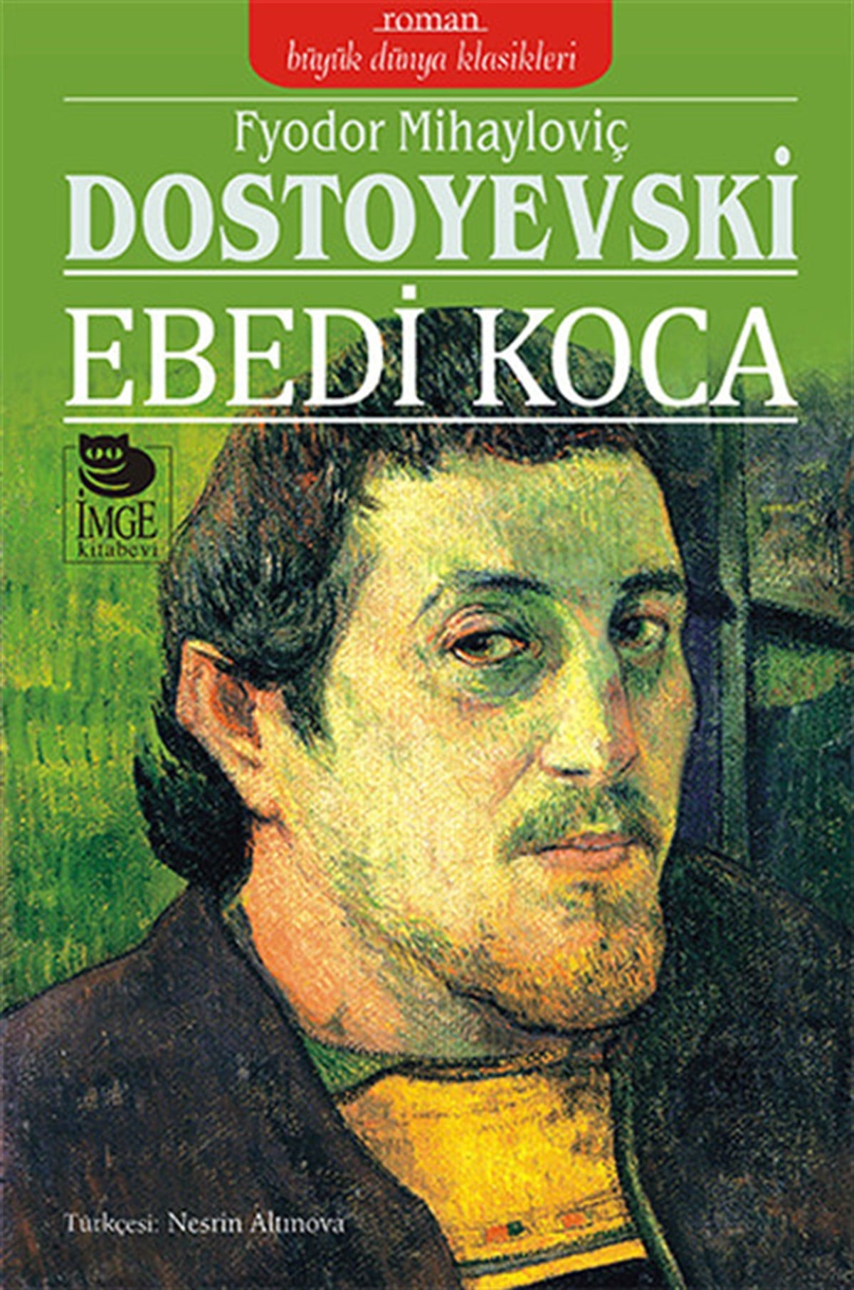 Şebnem Çiler TabakçıDünya KlasikleriEbedi Koca