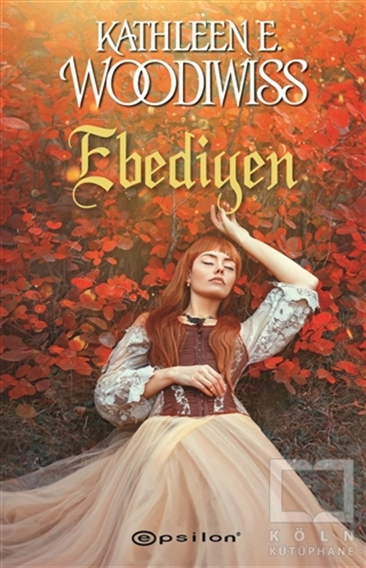Kathleen E. WoodiwissRomanEbediyen