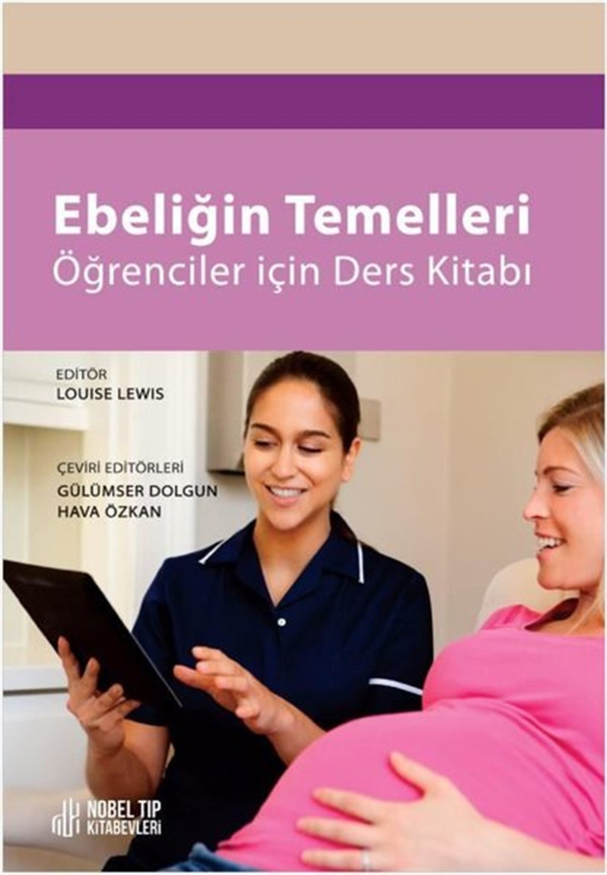 KolektifTıpEbeliğin Temelleri Öğrenciler için Ders Kitabı