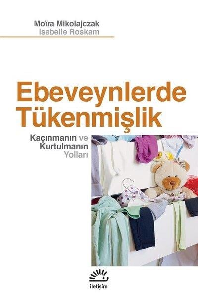 Isabelle RoskamPsikoloji KitaplarıEbeveynlerde Tükenmişlik