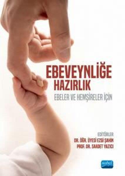 KolektifTipEbeveynliğe Hazırlık - Ebeler ve Hemşireler İçin