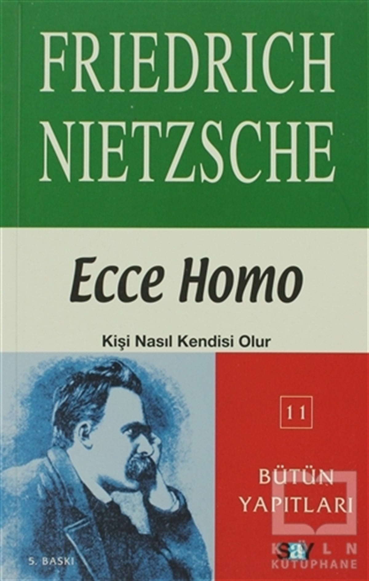 Friedrich Wilhelm NietzscheAlman EdebiyatıEcce Homo