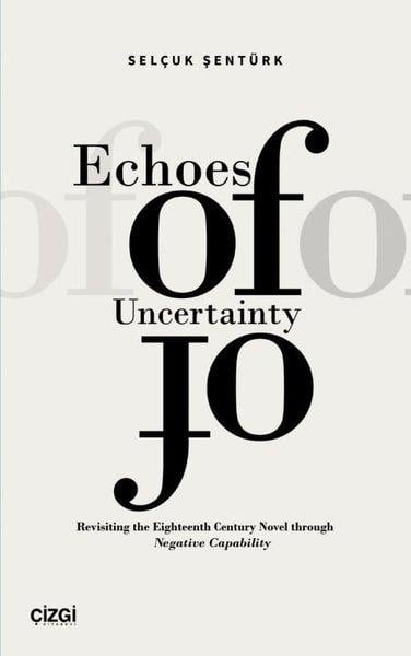 Selçuk ŞentürkLiteratureEchoes of Uncertainty