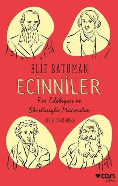 Elif BatumanDünya RomanEcinniler: Rus Edebiyatı ve Okurlarıyla Maceralar