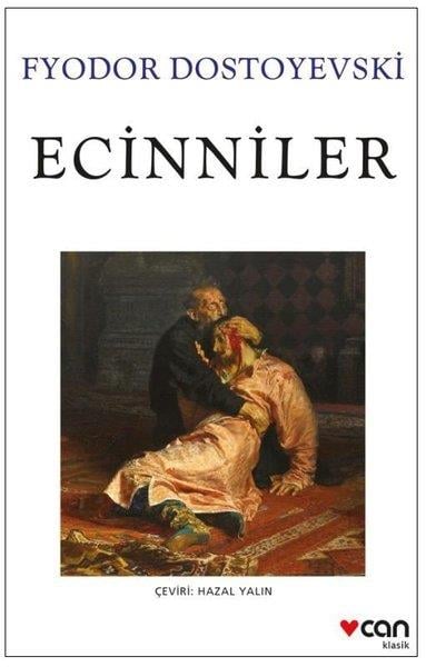 Fyodor Mihayloviç DostoyevskiDünya KlasikleriEcinniler