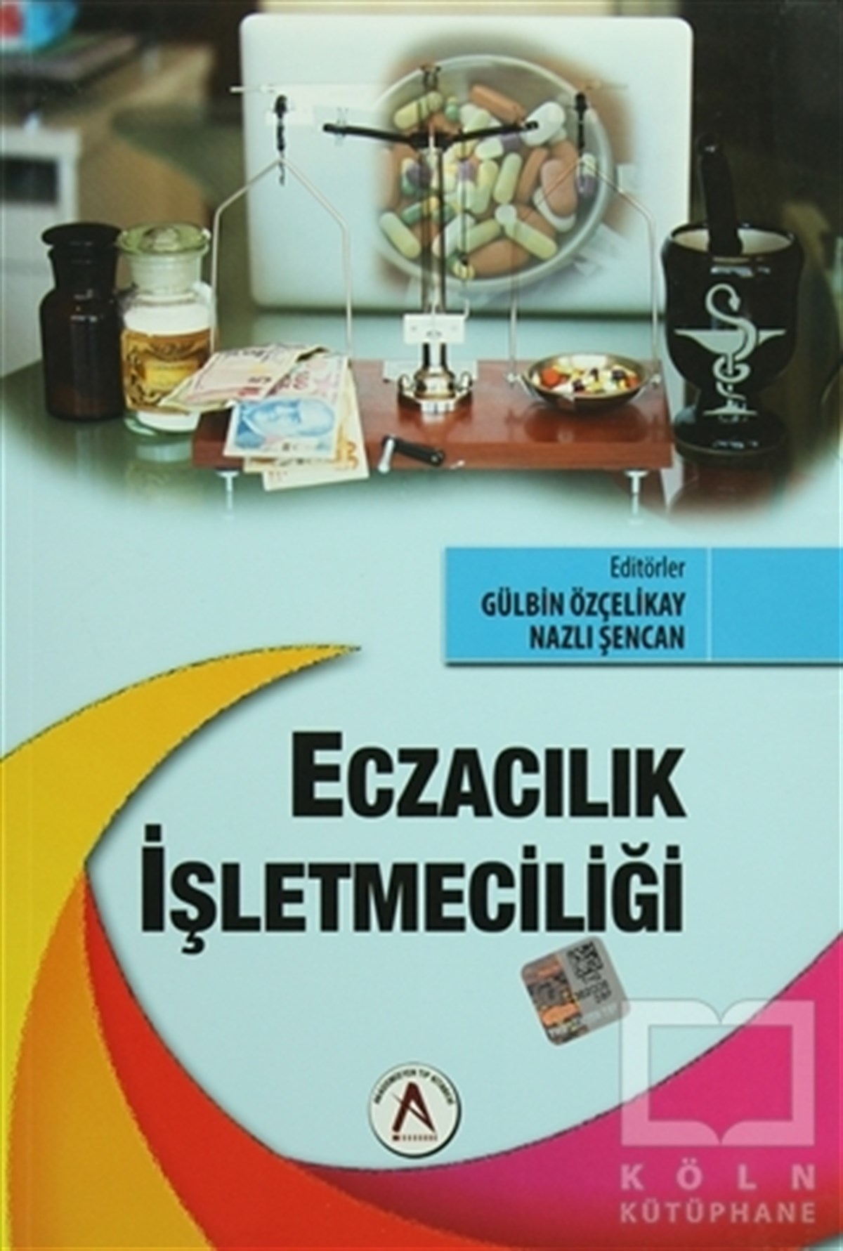 Gülbin ÖzçelikayTıp BilimleriEczacılık İşletmeciliği