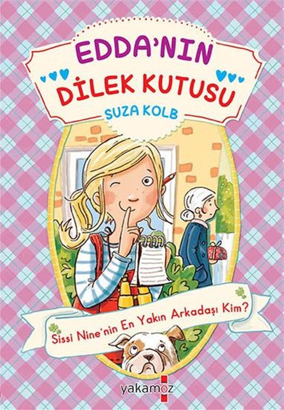 Suza KolbÇocuk Gençlik RomanlarıEdda'nın Dilek Kutusu - Sissi Nine'nin En Yakın Arkadaşı Kim?