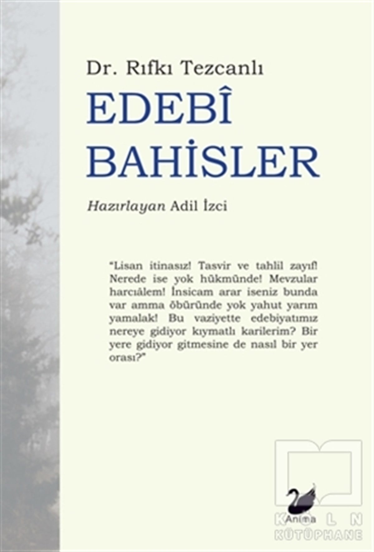 Rıfkı TezcanlıAraştırma-İnceleme-ReferansEdebi Bahisler